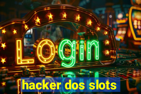 hacker dos slots